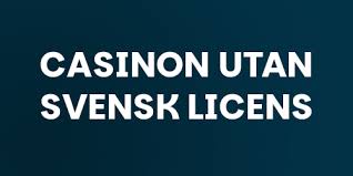 Casino Utan Licens En Djupgående Guide 1983034396 Casino Utan Licens En Djupgående Guide 1983034396